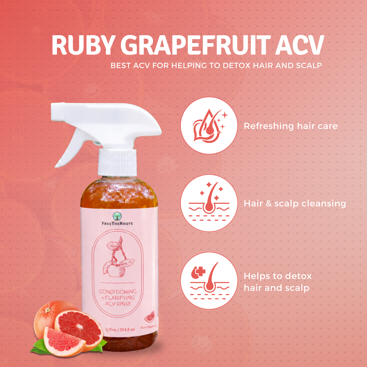 Ruby Grapefruit ACV Conditioner & Build-Up Remover